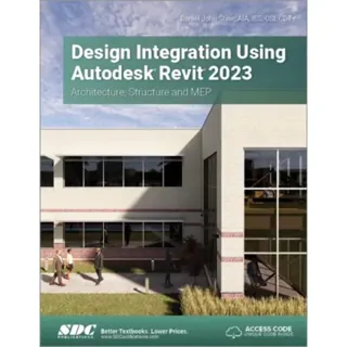 Design Integration Using Autodesk Revit 2023