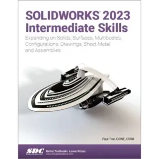 SOLIDWORKS 2023 Intermediate Skills