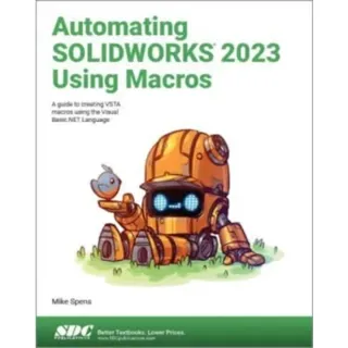 Automating SOLIDWORKS 2023 Using Macros