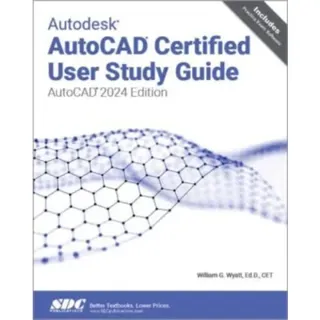 Autodesk AutoCAD Certified User Study Guide