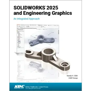 SOLIDWORKS 2025 and Engineering Graphics