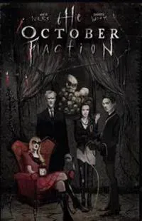 The October Faction, Vol. 1