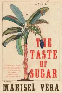 The Taste of Sugar - A Novel
