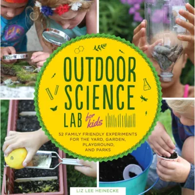 Outdoor Science Lab for Kids