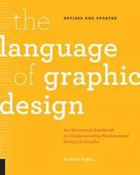The Language of Graphic Design Revised and Updated