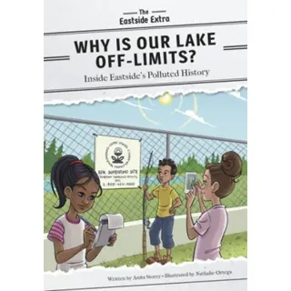 Why Is Our Lake Off-Limits?