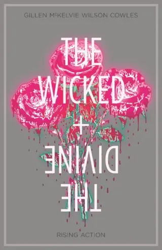 The Wicked + The Divine Volume 4: Rising Action
