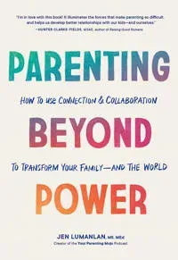 Parenting Beyond Power