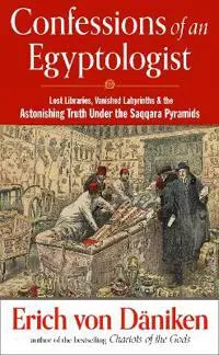 Confessions of an Egyptologist