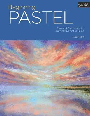 Portfolio: beginning pastel : tips and techniques for learning to paint in