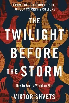 Twilight Before the Storm