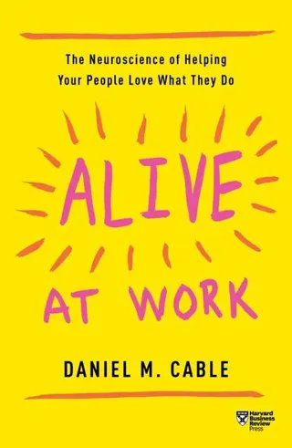 Alive at Work