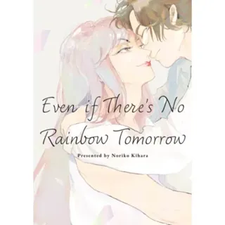May Tomorrow Bring Rainbows