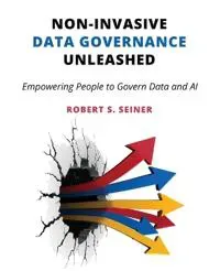 Non-Invasive Data Governance Unleashed
