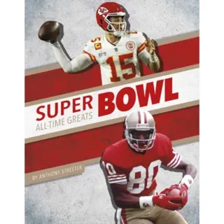Super Bowl All-Time Greats