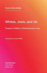 Whites, Jews, and Us