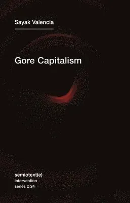 Gore Capitalism