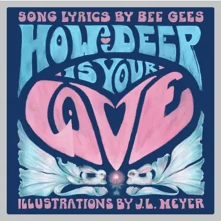 How Deep Is Your Love