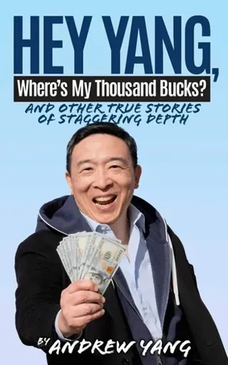 Hey Yang, Where's My Thousand Bucks?
