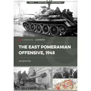 The East Pomeranian Offensive, 1945