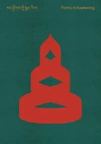 Forms of Awakening: Tibetan Art