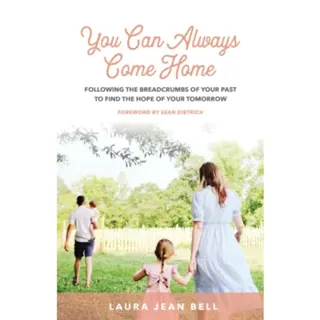 You Can Always Come Home