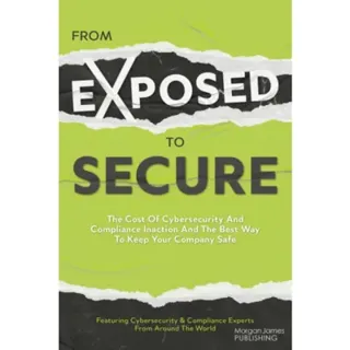 From Exposed to Secure