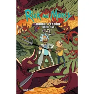 Rick and Morty: Deluxe Double Feature Vol. 1