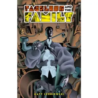Faceless and the Family