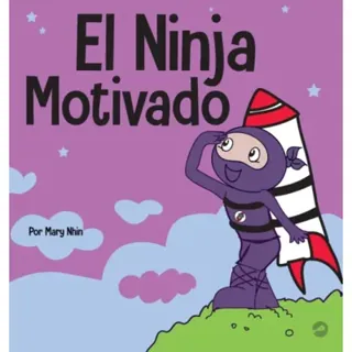 El Ninja Motivado
