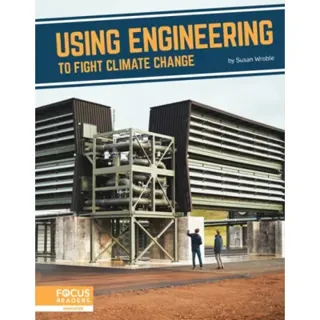Using Engineering to Fight Climate Change