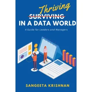 Thriving in a Data World