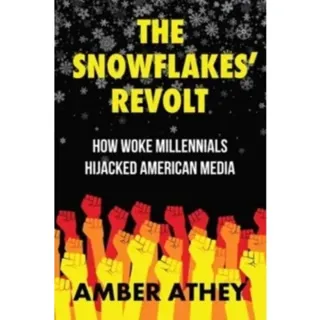 The Snowflakes'' Revolt