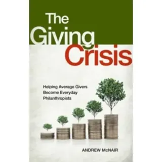 The Giving Crisis