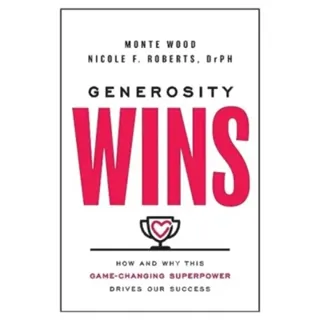 Generosity Wins
