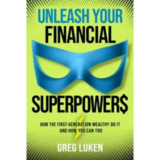 Unleash Your Financial Superpowers