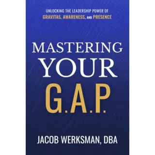 Mastering Your G.A.P.