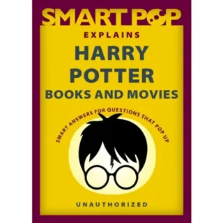 Smart Pop Explains Harry Potter Books and Movies