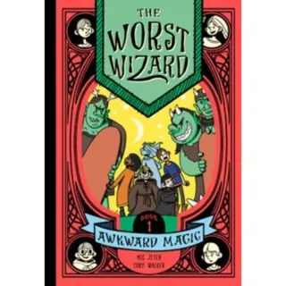The Worst Wizard: Awkward Magic