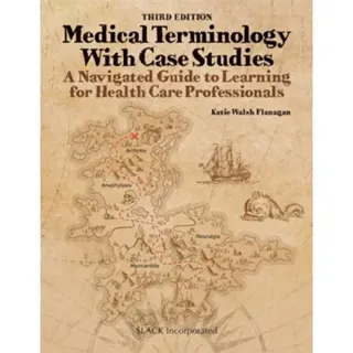 Medical Terminology with Case Studies