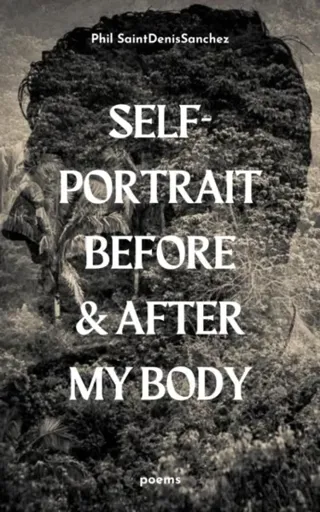 self-portrait before & after my body