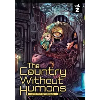 The Country Without Humans Vol. 2
