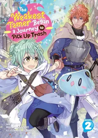 Weakest Tamer Began a Journey to Pick Up Trash (Light Novel) Vol. 2