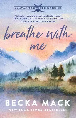 Breathe with Me: A Playing for Keeps Hockey Romance, Book 5