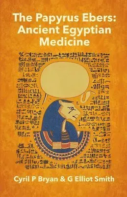 The Papyrus Ebers
