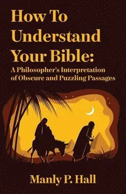 How To Understand Your Bible