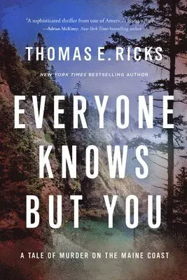 Everyone Knows But You