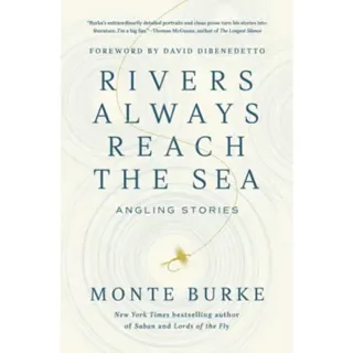 Rivers Always Reach the Sea