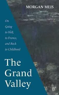 The Grand Valley
