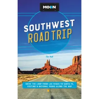 Moon Southwest Road Trip (Third Edition)